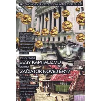 Kniha Besy kapitalizmu alebo začiatok novej éry?