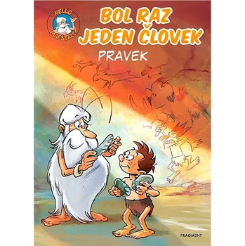 Kniha Bol raz jeden človek - Pravek Ekniha