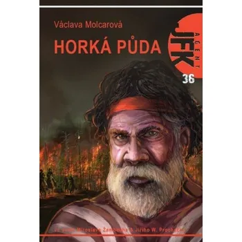 Kniha JFK 36 - Horká půda
