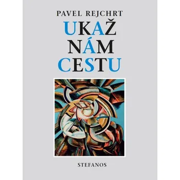 Kniha Ukaž nám cestu