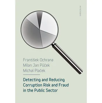Kniha Detecting and reducing corruption risk and fraud in the public sector