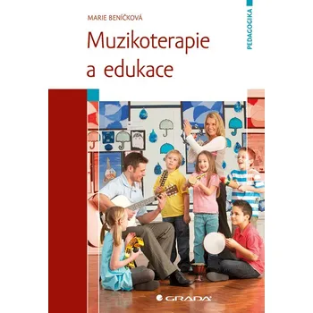 Kniha Muzikoterapie a edukace