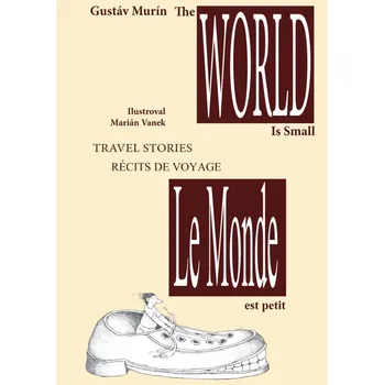 Kniha Le Monde est petit - The World is small