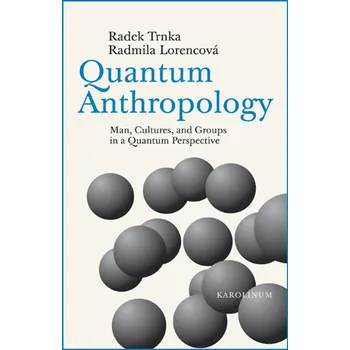Kniha Quantum Anthropology