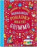 Nejkrásnější pohádky bratří Grimmů -…