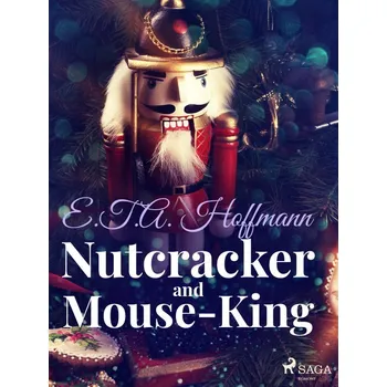 Kniha Nutcracker and Mouse-King
