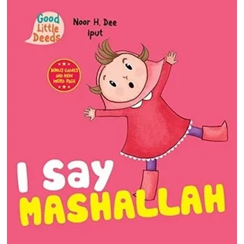 I Say Mashallah - Dee, Noor H.