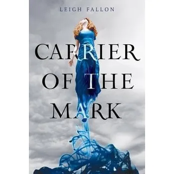 Učebnice Carrier of the Mark - Fallon, Leigh