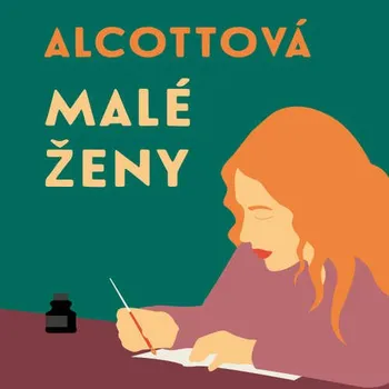 Malé ženy - Louisa May Alcott, Jindřiška Smetanová (mp3 audiokniha)