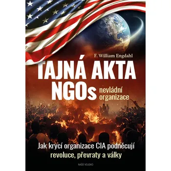 Tajná akta NGOs - F. William Engdahl
