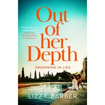 Out Of Her Depth - Barber, Lizzy [EN] (2022, Soft, Pan Macmillan)