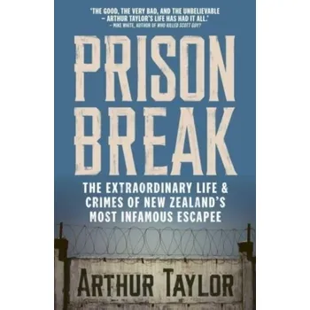 Cestování Prison Break - Taylor, Arthur