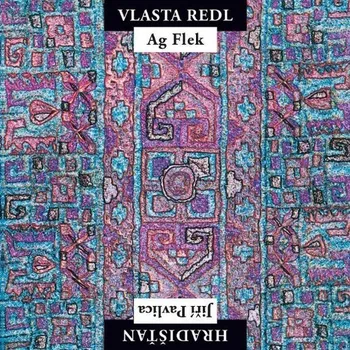 Česká hudba Vlasta Redl & Ag Flek - Jiří Pavlica & Hradištan [LP] (Remastered)