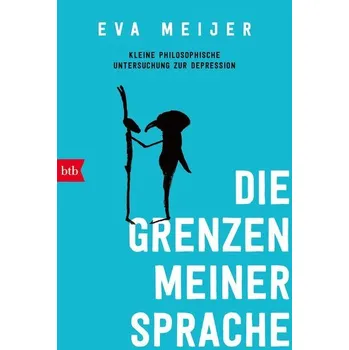 Die Grenzen meiner Sprache - Eva Meijer