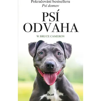 Kniha Psí odvaha - W. Bruce Cameron (E-Kniha)