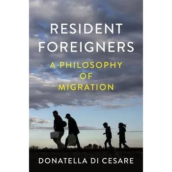 Resident Foreigners - Di Cesare, Donatella