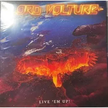 Zahraniční hudba LP Lord Volture: Live 'Em Up! LTD | NUM 2023 Numbered Limited Edition Vinyl