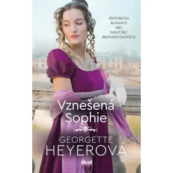 Vznešená Sophie - Georgette Heyerová