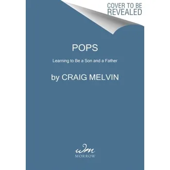 Beletrie pro dospělé Pops - Melvin, Craig [EN] (2022, Měkká, HarperCollins Publishers)