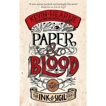 Paper & Blood - Kevin Hearne