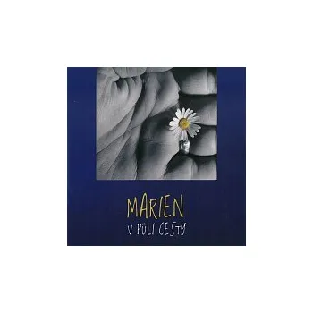 Česká hudba Marien – V půli cesty CD - DOPRAVA ZDARMA od 2 000 Kč