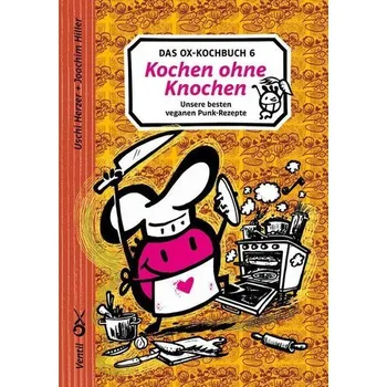 Das Ox-Kochbuch 6 - Herzer, Uschi