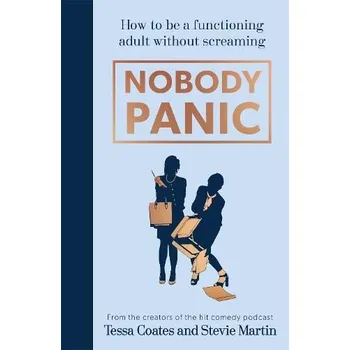 Nobody Panic - Coates, Tessa a Martin, Stevie