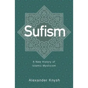 Sufism - Knysh, Alexander