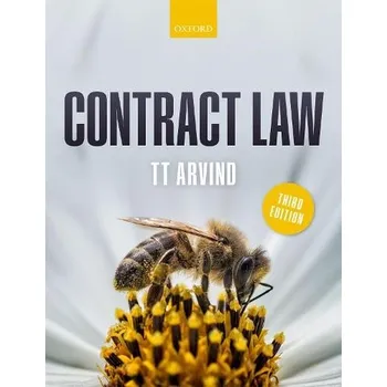Učebnice Contract Law - Arvind, TT (Professor of Law and Head of Department, Professor of Law and Head of Department, York Law School, University of York)