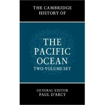 Cambridge History of the Pacific Ocean 2 Volume Hardback Set