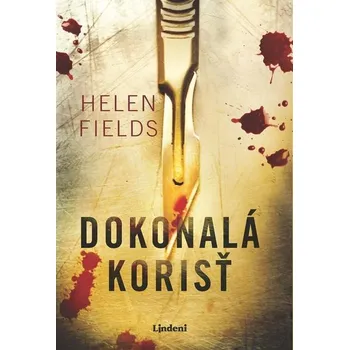 Kniha Dokonalá korisť - Helen Fieldsová (E-Kniha)