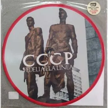 Zahraniční hudba LP CCCP - Fedeli Alla Linea: Compagni, Cittadini, Fratelli, Partigiani PIC 2023 Picture Disc Felicitazioni! Edition Vinyl