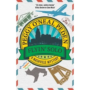 Cestování Flyin' Solo - O'Neal Peden, Peggy