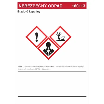 Značení Nebezpečný odpad 160113 Brzdové kapaliny samolepící vinylová fólie A7 (105 x 74 mm)