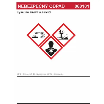 Značení Nebezpečný odpad 060101 Kyselina sírová a siřičitá samolepící vinylová fólie A7 (105 x 74 mm)