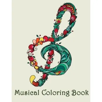 Musical Coloring Book: - Mosaic Music Featuring 40 Stress Relieving Designs of Musical Instruments – Dinso See (EN)
