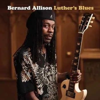 Zahraniční hudba 2CD Bernard Allison: Luther's Blues 2024