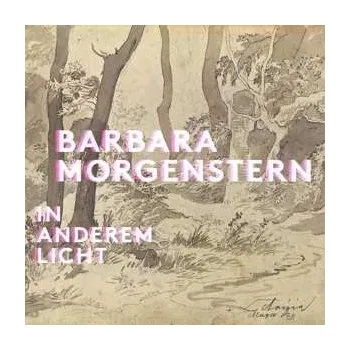 Zahraniční hudba CD Barbara Morgenstern: In Anderem Licht 2024