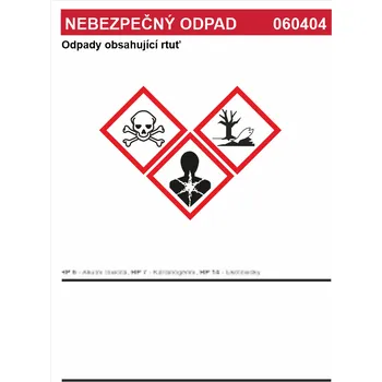 Značení Nebezpečný odpad 060404 Odpady obsahující rtuť samolepící vinylová fólie A7 (105 x 74 mm)