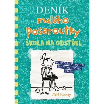 Deník malého poseroutky 18: Škola na…
