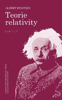 Teorie relativity - Albert Einstein (2022, brožovaná)