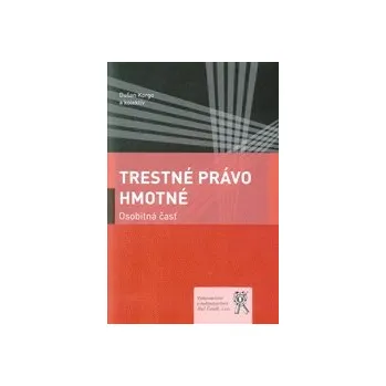 Trestné právo hmotné Osobitná časť - Korgo Dušan a kolektív
