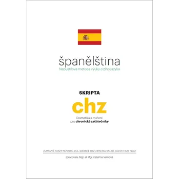 Španělský jazyk Španělština - Skripta pro chronické začátečníky