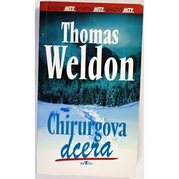 Chirurgova dcera - Thomas Weldon (p)