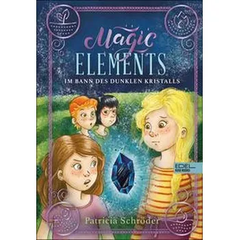 Magic Elements 3 - Patricia Schröder