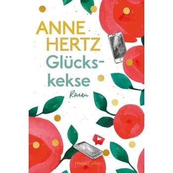 Glückskekse - Hertz, Anne