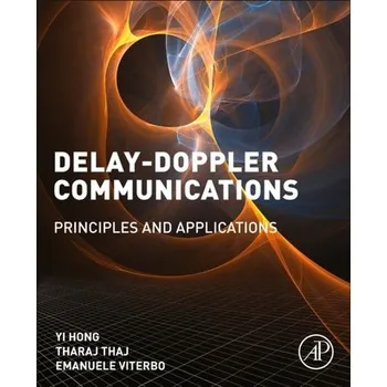 Technika Delay-Doppler Communications - Zhang, Angela Huyue (Associate Professor of Law, Associate Professor of Law, University of Hong Kong)