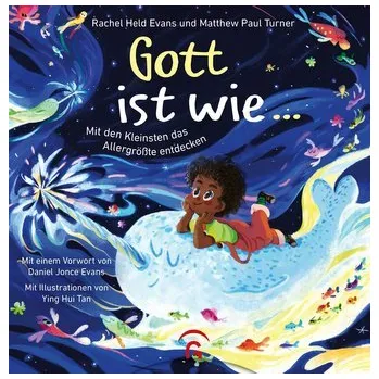 První čtění Gott ist wie ... - Evans, Rachel Held