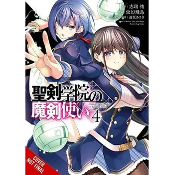 Cizí jazyk Demon Sword Master of Excalibur Academy, Vol. 4 (manga) - Mughal, Arbash a Tohsaka, Asagi a Keigen, Asuka a Lempert, Roman a Shimizu, Yu