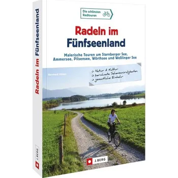 Cestování Radeln im Fünfseenland - Irlinger, Bernhard